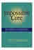 Impossible Cure: The Promise of Homeopathy