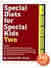 Special Diets for Special Kids, Two: New! More Great Tasting Recipes & Tips for Implementing Special Diets to Aid in the Treatment of Autism and Relat